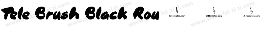 Tele Brush Black Rou字体转换